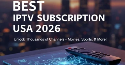 Best IPTV Subscription USA 2026